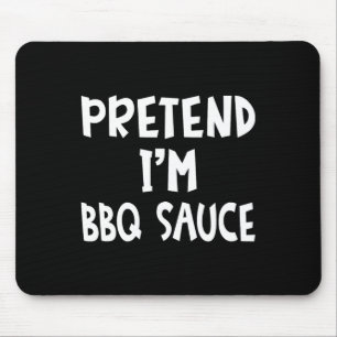 Mousepad Fingir que eu sou Churrasco Molho Correspondente F