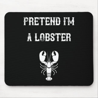 Mousepad Fingir que sou lagosta no último minuto, Shi.