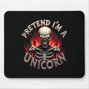 Mousepad Fingir que sou um esqueleto de Unicórnio Engraçado