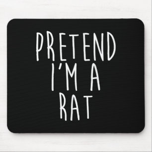 Mousepad Fingir que sou uma família Rat, preguiçosa, fanfar