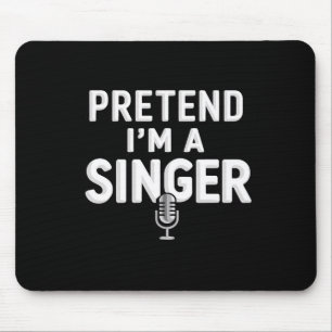 Mousepad Fingir que sou uma fantasia de Halloween cantora