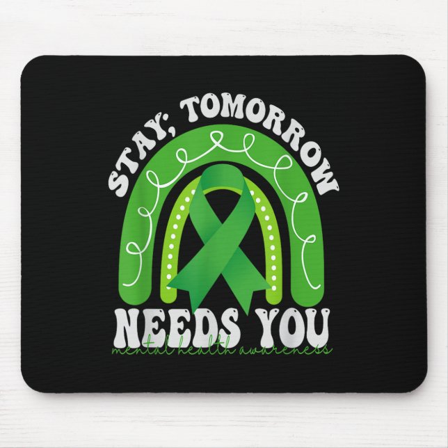 Mousepad Fique Amanhã Precisa De Sua Consciência Mental Da  (Frente)