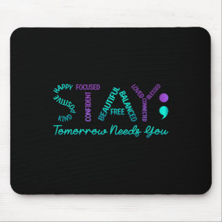 Mousepad Fique Amanhã Precisa de Você Conscientização sobre