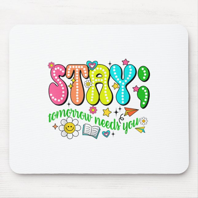 Mousepad Fique Amanhã Precisa de Você Conscientização sobre (Frente)