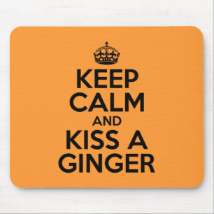 Mousepad Fique calmo e beije um Ginger