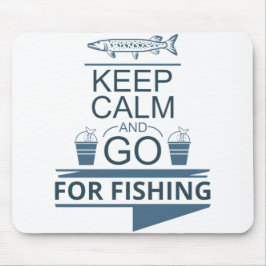 Mousepad Fique calmo e vá pescar