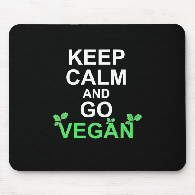Mousepad Fique Calmo E Vá Vegan (Frente)