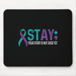 Mousepad Fique Com Sua História Não Acabou Ainda A Prevençã