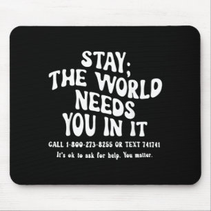 Mousepad Fique O Mundo Precisa Em Conscientização De Preven