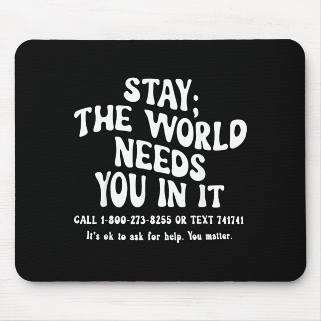 Mousepad Fique O Mundo Precisa Em Conscientização De Preven (Frente)
