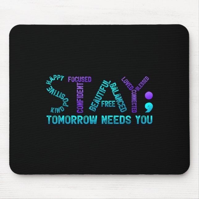 Mousepad Fique Ponto e Vírgula Continue Prevenção Apoio (Frente)