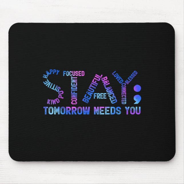 Mousepad Fique Ponto e Vírgula Continue Prevenção Apoio (Frente)
