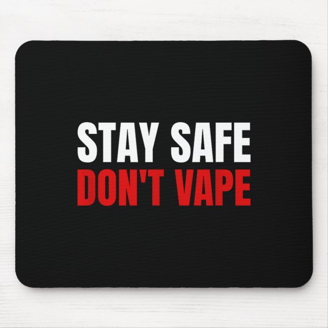 Mousepad Fique Seguro Não Vaporize Anti-vapor  (Frente)