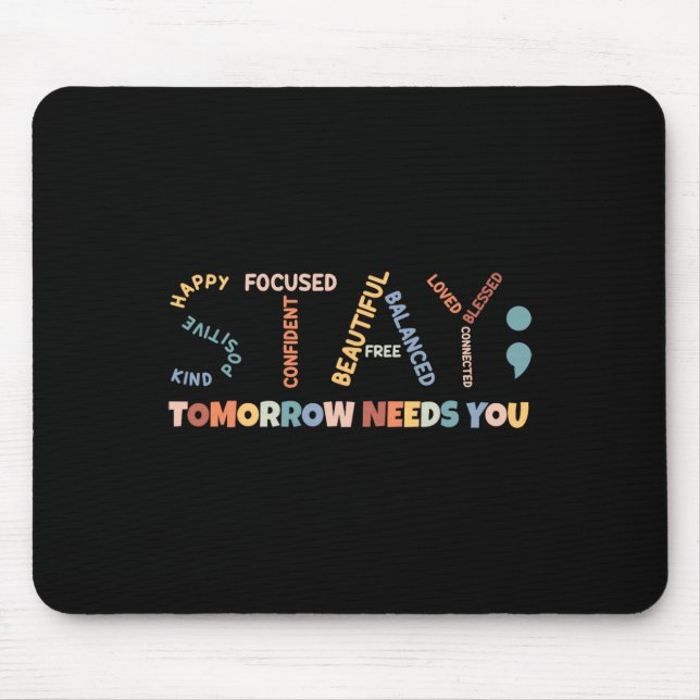 Mousepad Fique Semicolon Amanhã Precisa De Sua Saúde Mental (Frente)