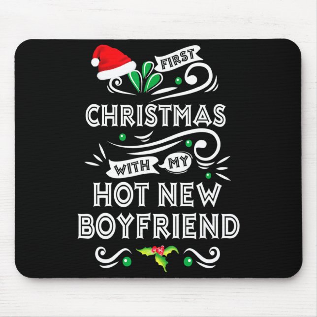 Mousepad First Christmas With My Hot New Boyfriend Xmas 20  (Frente)