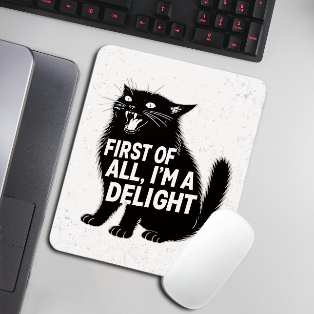 Mousepad First Of All I'm A Delight Roaring Black Cat (Criador carregado)