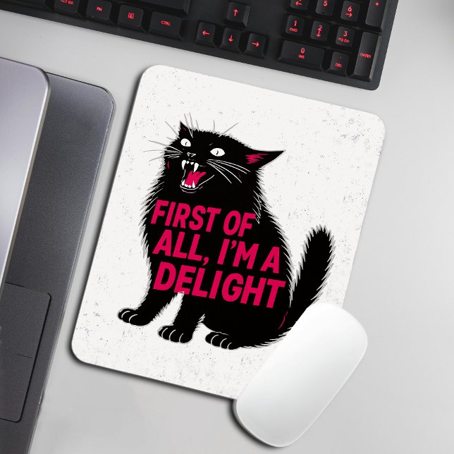 Mousepad First Of All I'm A Delight Roaring Black Cat (Criador carregado)