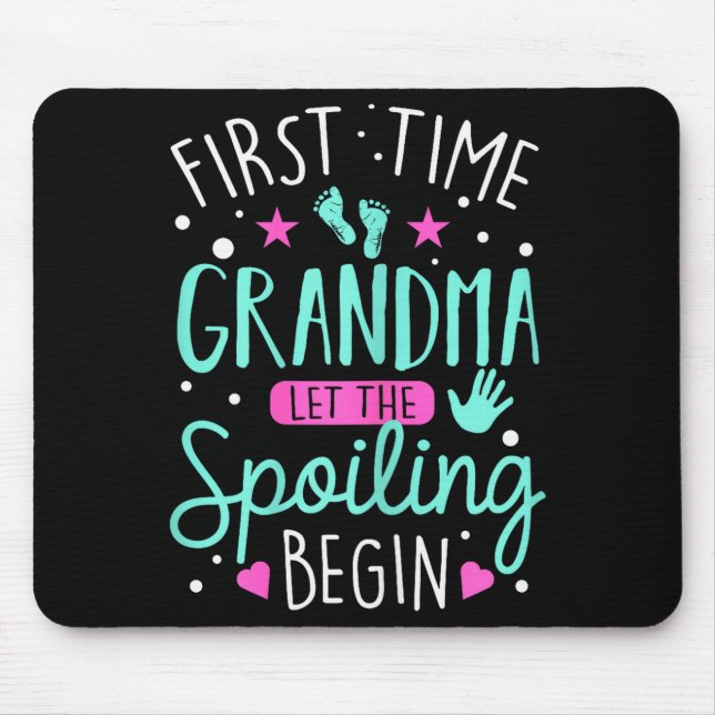 Mousepad First Time Grandma Let The Siling Begin Funny Gran (Frente)