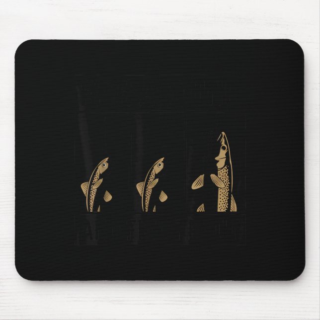 Mousepad Fish Around And Find Trout Funny Fishing Fishermen (Frente)