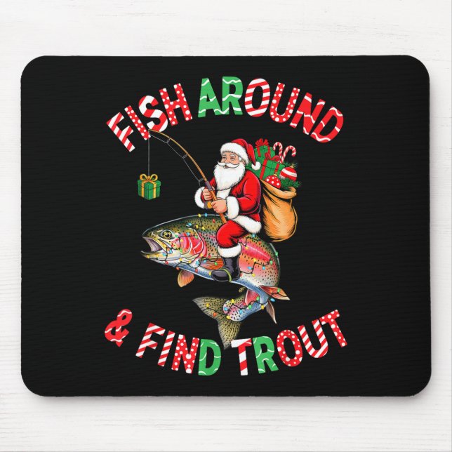 Mousepad Fish Around Find Trout, Funny Fisherman Fishing Ch (Frente)