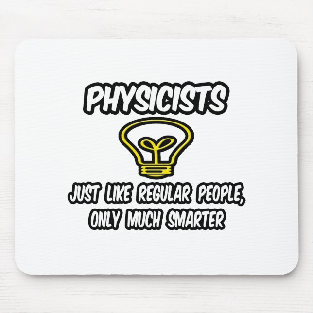 Mousepad Físicos... Pessoas Regulares, Apenas Mais Intelige (Frente)