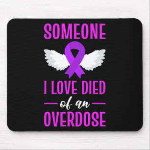 Mousepad Fita Roxa Alguém Que Eu Amo Morreu Uma Sobredosage