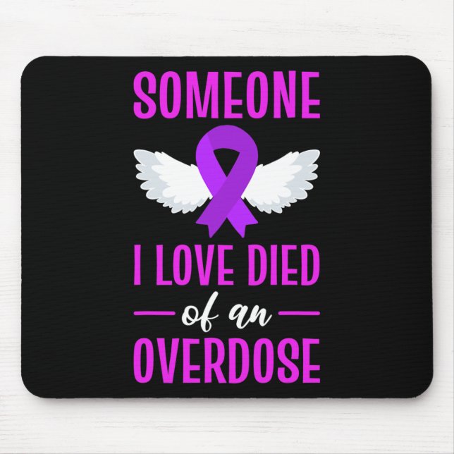 Mousepad Fita Roxa Alguém Que Eu Amo Morreu Uma Sobredosage (Frente)