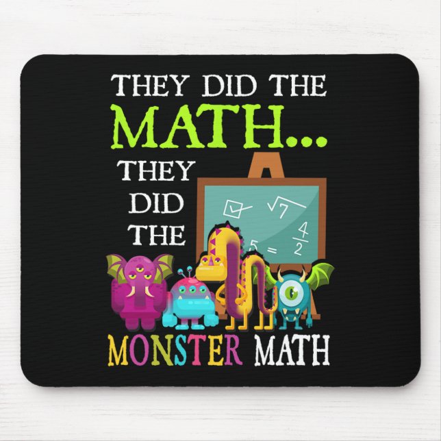 Mousepad Fizeram A Matemática Que Fizeram Com O Monstro Da  (Frente)