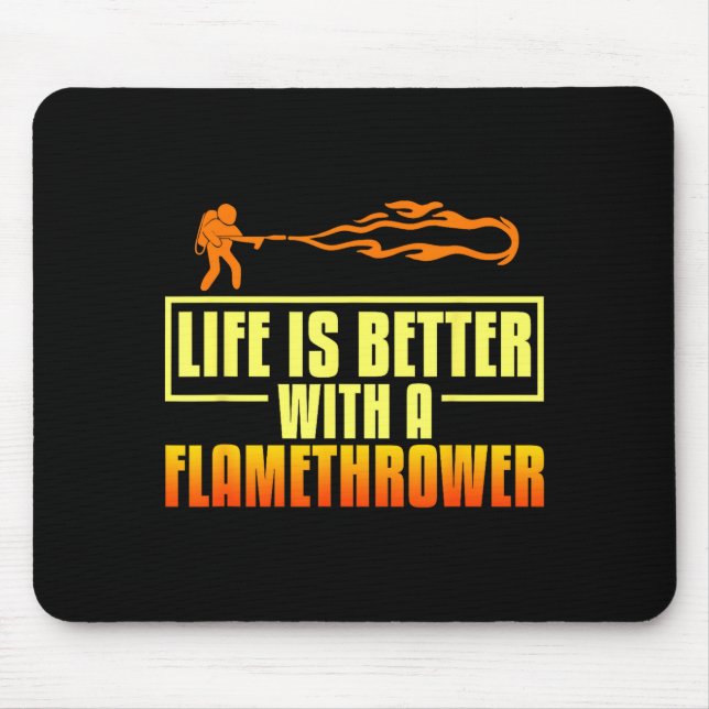 Mousepad Flarower Gun Fire Thrower Flame Wean Quotes  (Frente)