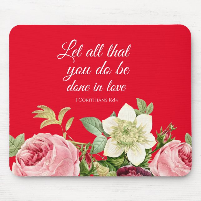 Mousepad Florais Elegantes 1 Coríntios 16: 14 (Frente)