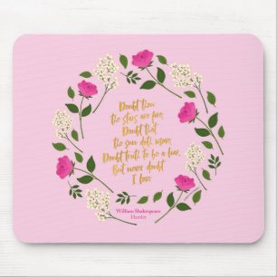 Mousepad Floral Puro Rosa William Shakespeare Nunca Duvide