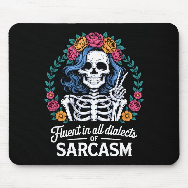 Mousepad Fluent In All Dialects Of Sarcasm Funny Quote Adul (Frente)