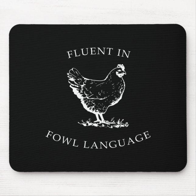 Mousepad Fluent In Fowl Language Funny Chicken Lovers Fathe (Frente)