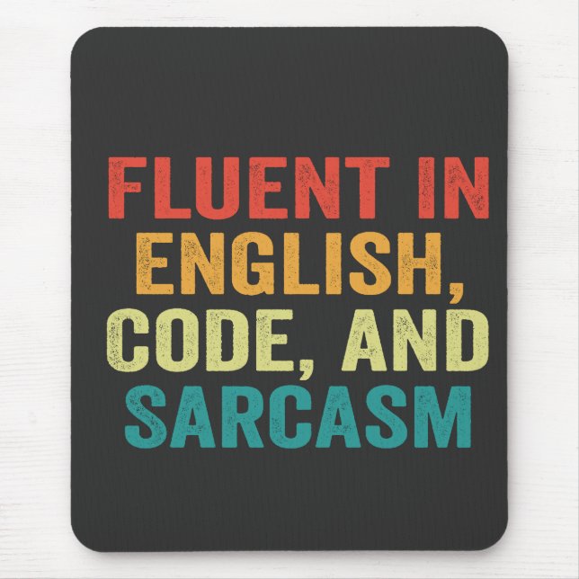 Mousepad Fluente em inglês Code e Sarcasm Engraçado Codific (Frente)