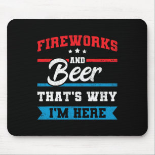 Mousepad Fogos de artifício e cerveja É por isso que estou