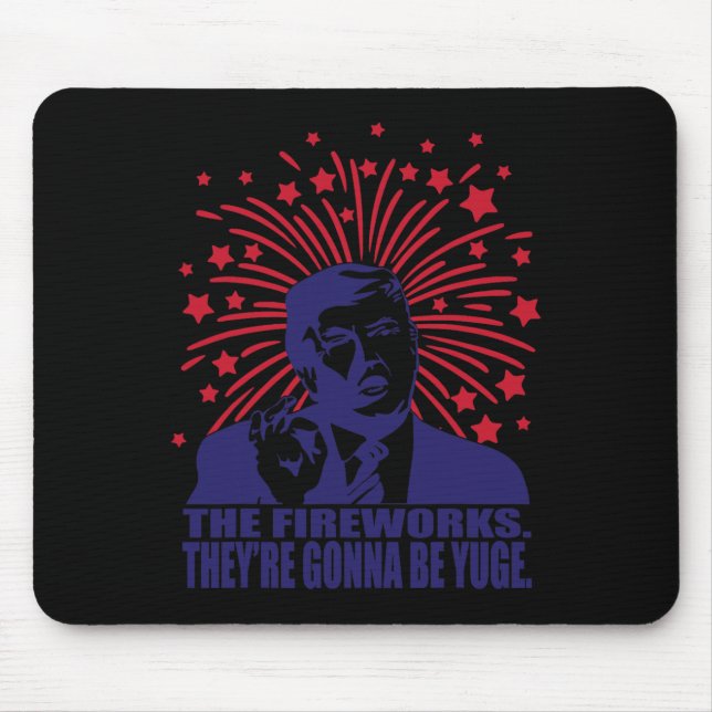 Mousepad Fogos De Artifício Vão Ser Engraçados Trump 4 De J (Frente)