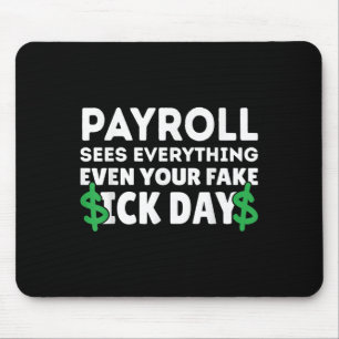 Mousepad Folha de Pagamento Engraçada Vê Tudo O Especialist