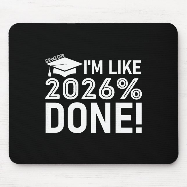 Mousepad Formatura Divertida Cl De 2026 Sênior Eu Sou Como  (Frente)