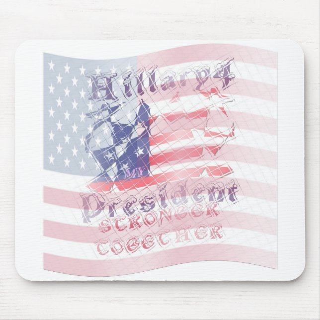 Mousepad Fortalecimento juntos EUA Hillary 4 Presidente ame (Frente)