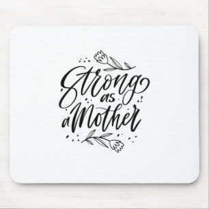 Mousepad Forte Como Mãe