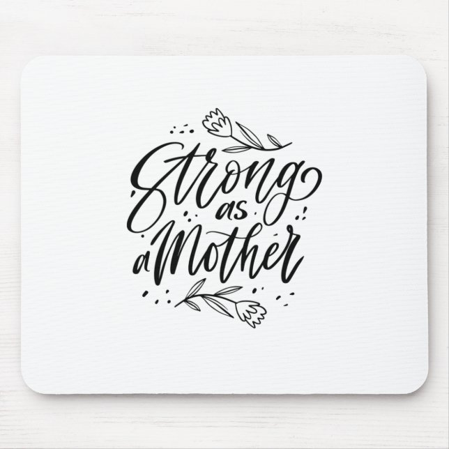 Mousepad Forte Como Mãe (Frente)