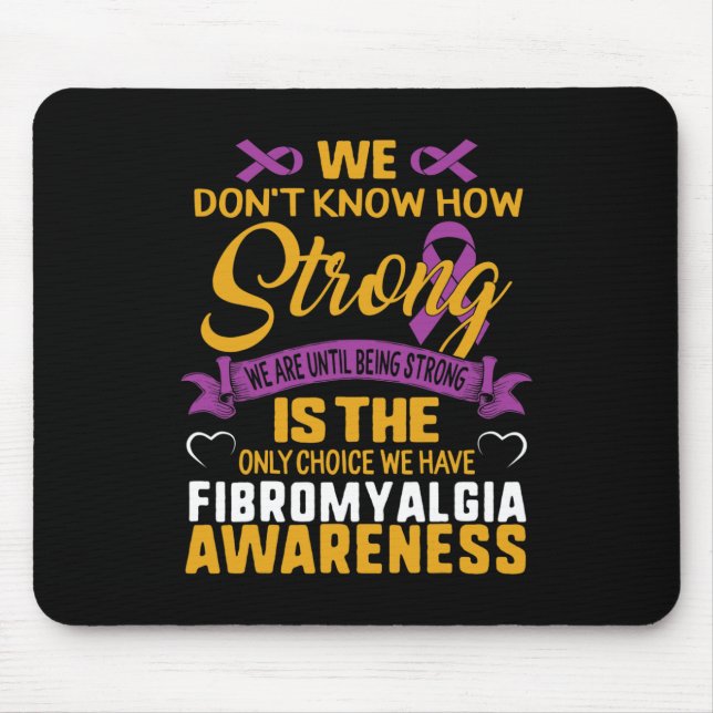 Mousepad Forte É A Única Escolha De Fibromialgia Sensibiliz (Frente)