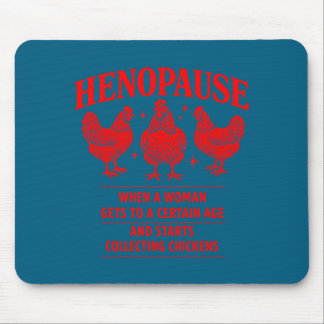 Mousepad Frango fofo na menopausa Humor de galinha Fazenda