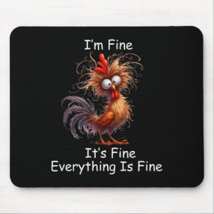 Mousepad Frango Louco Estou Bem Está Tudo Bem