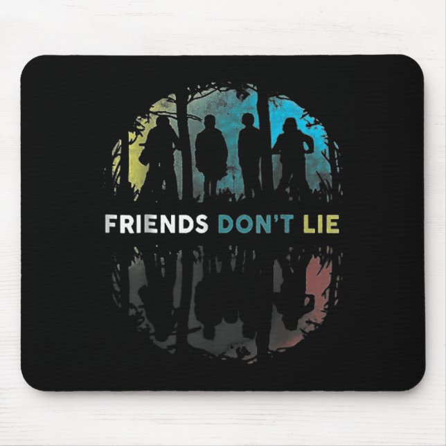Mousepad Friends Don't Lie Gift Fandom For Kids Mens Women  (Frente)