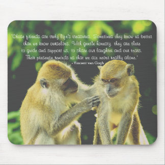 Mousepad Friendship Quote by Vincent van Gogh