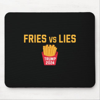 Mousepad Fries Vs Lies Trump 2024 Trump 2024 Fries Vs Lies