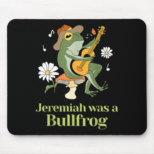 Mousepad Frog Guitar-jeremiah Was Bullfrog Funny Saying  (Frente)
