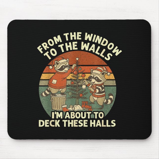 Mousepad From The Windows To The Walls Funny Retro Raccoon  (Frente)