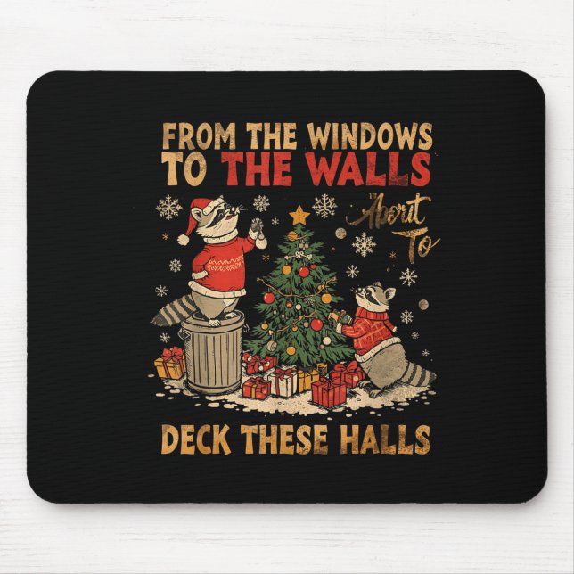 Mousepad From The Windows To The Walls I'm About To Deck Th (Frente)